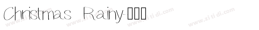 Christmas Rainy字体转换